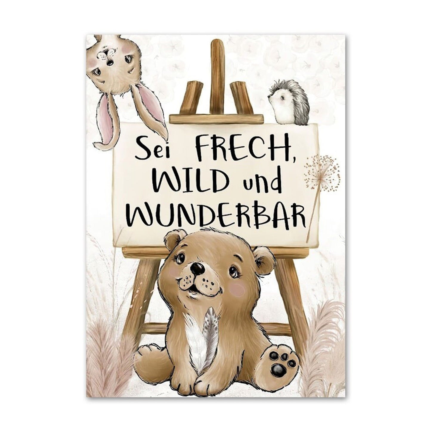 Poster Kinderzimmer Bilder Tiere Bär Reh Fuchs Hase und Spruch sei Frech wild und wunderbar als Deko Print ohne Rahmen